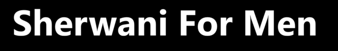 Sherwani For Men / Groom